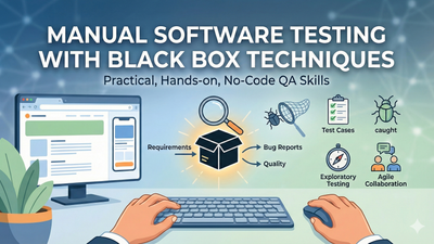 Manual Software Testing with Black Box Techniques